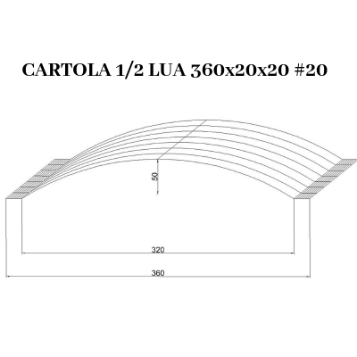 Cartola 1/2 Lua 360 x 20 x 20 #20 (0,90mm) - Sob medida